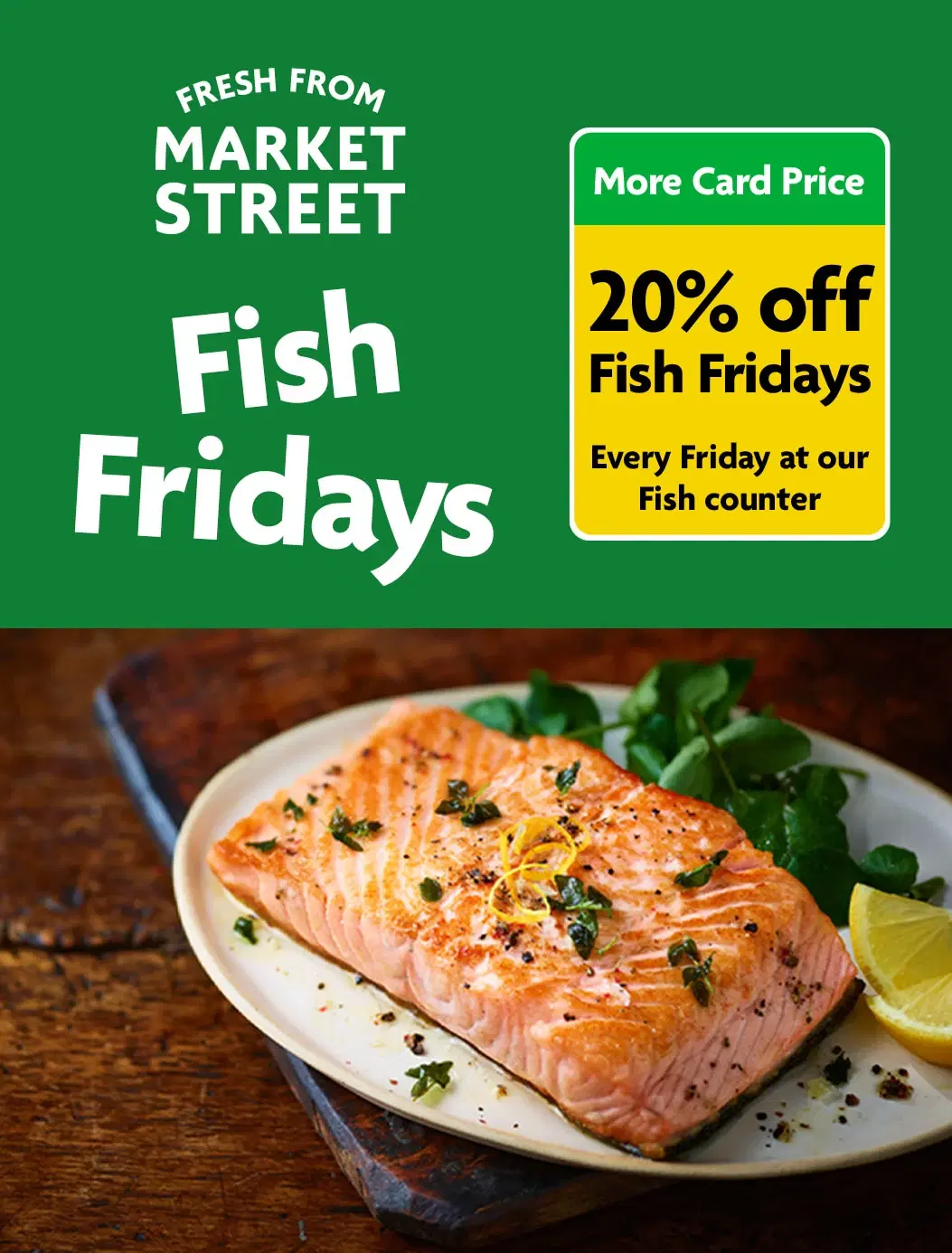Market Street Fish Counter 20% off Fish Fridays with More Card